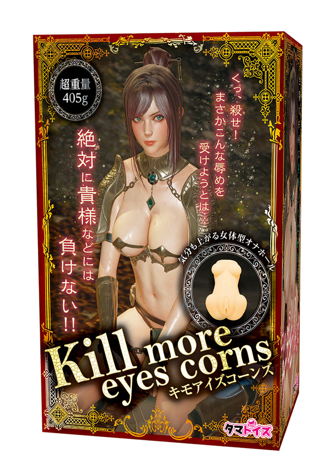 Kill More Eyes Corns